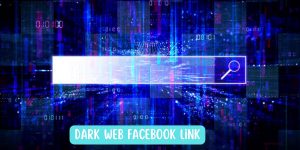 Dark Web Facebook Link