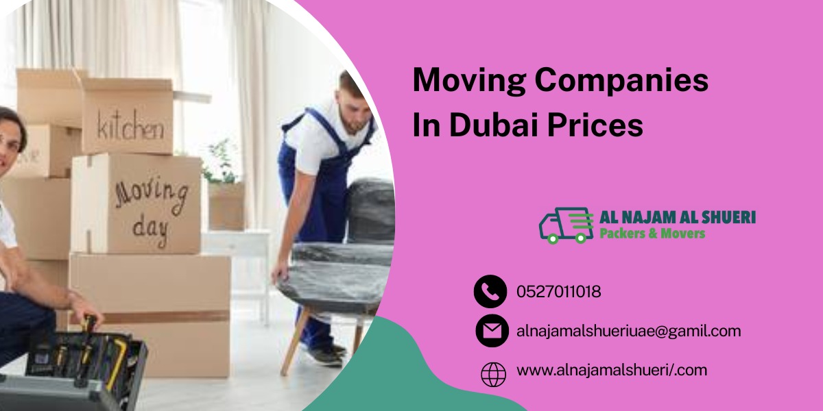 Moving Companies In Dubai Prices